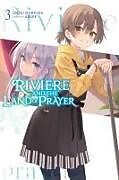 Couverture cartonnée Riviere and the Land of Prayer, Vol. 3 (light novel) de Jougi Shiraishi