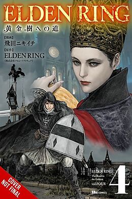 Couverture cartonnée Elden Ring: The Road to the Erdtree, Vol. 4 de Inc. FromSoftware