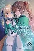 Kartonierter Einband The Irregular at Magic High School, Vol. 28 (Light Novel) von Tsutomu Sato