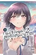 Kartonierter Einband I Made Friends with the Second Prettiest Girl in My Class, Vol. 3 von Azuri Hyuga, Carolina Hdz, Rin Ono