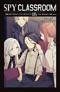 Kartonierter Einband Spy Classroom Short Story Collection, Vol. 5 (light novel) von Nathaniel Hiroshi Thrasher, Tomari