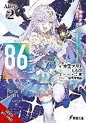 Kartonierter Einband 86--EIGHTY-SIX Alter.2 (light novel) von Asato Asato, Roman Lempert, Shirabii Shirabii