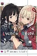 Kartonierter Einband Lycoris Recoil: Recovery Days, Vol. 1 (light novel) von ABC ABC Animation, Aniplex, Asaura Asaura