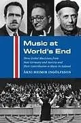 Kartonierter Einband Music at World's End von Árni Heimir Ingólfsson