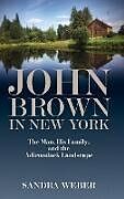 Fester Einband John Brown in New York von Weber Sandra