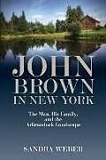 Kartonierter Einband John Brown in New York von Weber Sandra