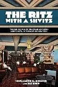 Kartonierter Einband The Ritz with a Shvitz von Shulamith Z. Berger, Jai Zion