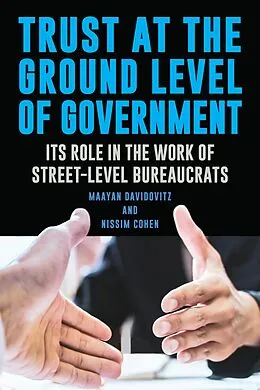 E-Book (epub) Trust at the Ground Level of Government von Maayan Davidovitz, Nissim Cohen