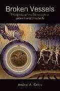 Kartonierter Einband Broken Vessels von Orlov Andrei A.