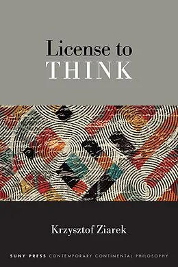 E-Book (epub) License to Think von Krzysztof Ziarek