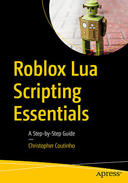 Couverture cartonnée Roblox Lua Scripting Essentials de Christopher Coutinho