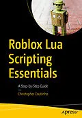 E-Book (pdf) Roblox Lua Scripting Essentials von Christopher Coutinho