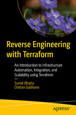 Couverture cartonnée Reverse Engineering with Terraform de Chetan Gabhane, Sumit Bhatia