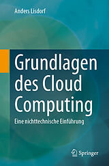 Kartonierter Einband Grundlagen des Cloud Computing von Anders Lisdorf