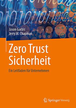 E-Book (pdf) Zero Trust Sicherheit von Jason Garbis, Jerry W. Chapman