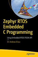 Couverture cartonnée Zephyr RTOS Embedded C Programming de Andrew Eliasz
