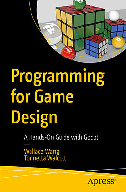 Couverture cartonnée Programming for Game Design de Tonnetta Walcott, Wallace Wang