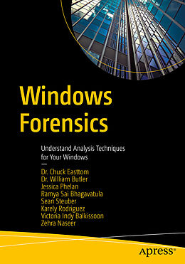 Couverture cartonnée Windows Forensics de Chuck Easttom, William Butler, Jessica Phelan