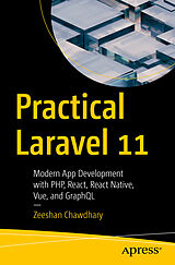 Couverture cartonnée Practical Laravel 11 de Zeeshan Chawdhary