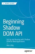 E-Book (pdf) Beginning Shadow DOM API von Alex Libby