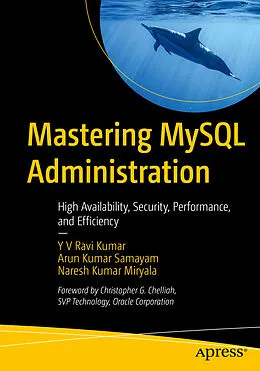 E-Book (pdf) Mastering MySQL Administration von Y V Ravi Kumar, Arun Kumar Samayam, Naresh Kumar Miryala
