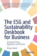 E-Book (pdf) The ESG and Sustainability Deskbook for Business von Kristyn Noeth
