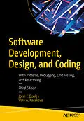 E-Book (pdf) Software Development, Design, and Coding von John F. Dooley, Vera A. Kazakova