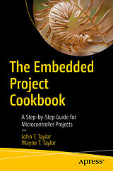 eBook (pdf) The Embedded Project Cookbook de John T. Taylor, Wayne T. Taylor