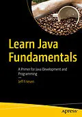 E-Book (pdf) Learn Java Fundamentals von Jeff Friesen