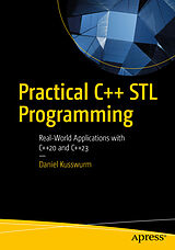 Couverture cartonnée Practical C++ STL Programming de Daniel Kusswurm