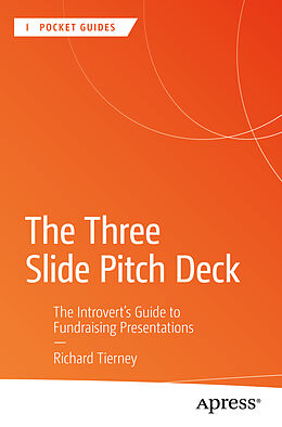 Couverture cartonnée The Three Slide Pitch Deck de Richard Tierney