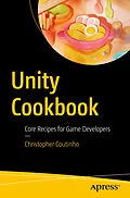 E-Book (pdf) Unity Cookbook von Christopher Coutinho