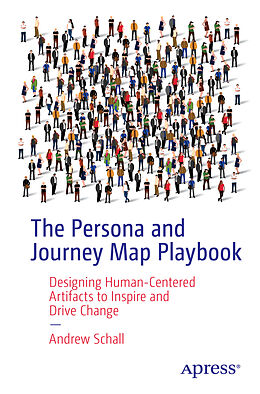 Couverture cartonnée The Persona and Journey Map Playbook de Andrew Schall