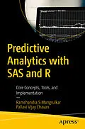 E-Book (pdf) Predictive Analytics with SAS and R von Ramchandra S Mangrulkar, Pallavi Vijay Chavan