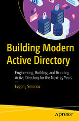 Couverture cartonnée Building Modern Active Directory de Evgenij Smirnov