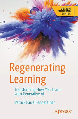 E-Book (pdf) Regenerating Learning von Patrick Parra Pennefather