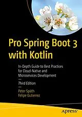 Kartonierter Einband Pro Spring Boot 3 with Kotlin von Peter Späth, Felipe Gutierrez