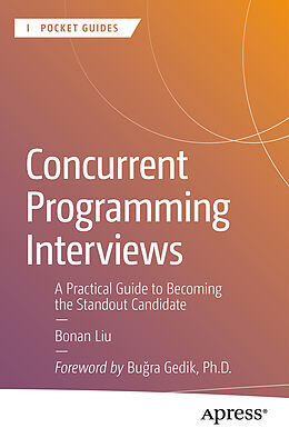 Couverture cartonnée Concurrent Programming Interviews de Bonan Liu