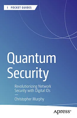 E-Book (pdf) Quantum Security von Christopher Murphy