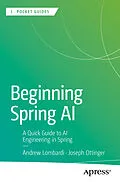 E-Book (pdf) Beginning Spring AI von Andrew Lombardi, Joseph Ottinger