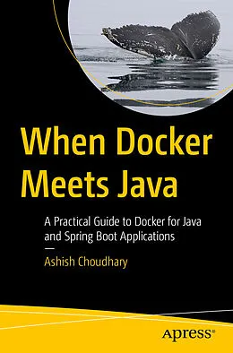 E-Book (pdf) When Docker Meets Java von Ashish Choudhary