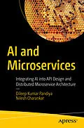 E-Book (pdf) AI and Microservices von Dileep Kumar Pandiya, Nilesh Charankar