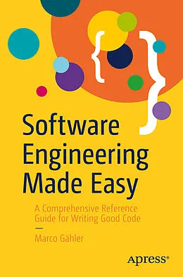 E-Book (pdf) Software Engineering Made Easy von Marco Gähler