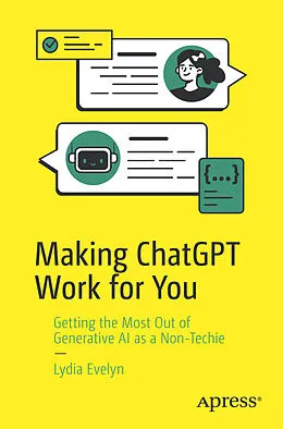 E-Book (pdf) Making ChatGPT Work for You von Lydia Evelyn