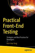 E-Book (pdf) Practical Front-End Testing von Hsin-Hao Tang