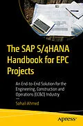 E-Book (pdf) The SAP S/4HANA Handbook for EPC Projects von Sohail Ahmed