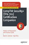 E-Book (pdf) CompTIA Security+ (SY0-701) Certification Companion von Kodi A. Cochran, Kyle Reis