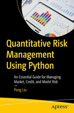 E-Book (pdf) Quantitative Risk Management Using Python von Peng Liu