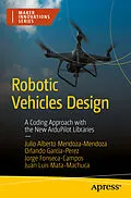 E-Book (pdf) Robotic Vehicles Design von Julio Alberto Mendoza-Mendoza, Orlando Garcia-Perez, Jorge Fonseca-Campos