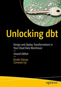 E-Book (pdf) Unlocking dbt von Dustin Dorsey, Cameron Cyr